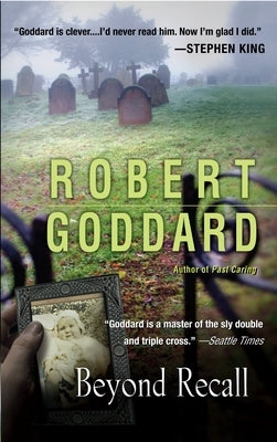 Beyond Recall by Goddard, Robert