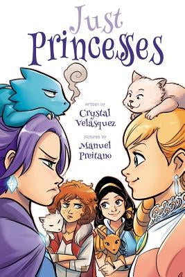 Just Princesses by Velasquez, Crystal