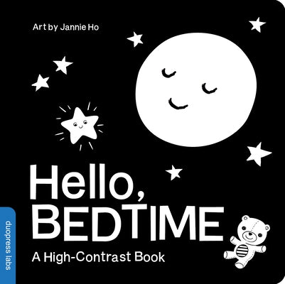 Hello, Bedtime: A Perfect High-Contrast Black-And-White Board Book for a Baby Shower Gift to Newborns and Babies by Duopress Labs