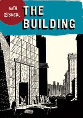 Building by Eisner, Will