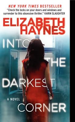 Into the Darkest Corner by Haynes, Elizabeth