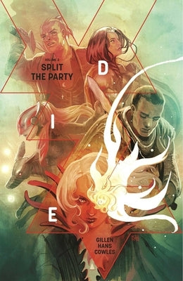 Die Volume 2: Split the Party by Gillen, Kieron