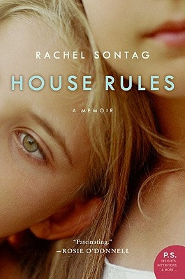 House Rules: A Memoir by Sontag, Rachel