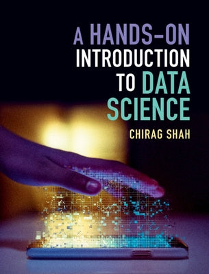 A Hands-On Introduction to Data Science by Shah, Chirag