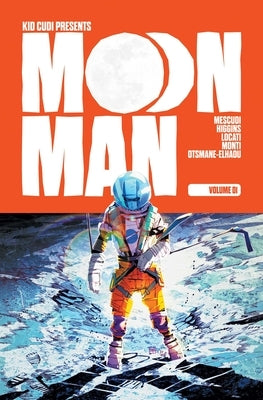 Moon Man Volume 1 by Mescudi, Scott Kid Cudi