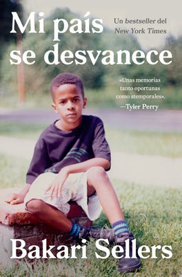 My Vanishing Country \ Mi pa?s se desvanece (Spanish edition) by Sellers, Bakari