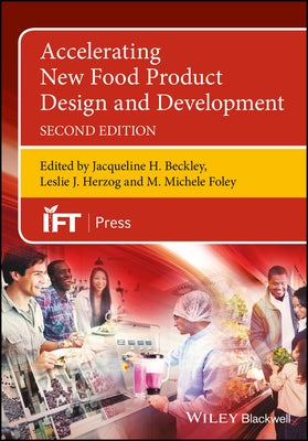 Accelerating New Food Product Design and Development by Beckley, Jacqueline H.