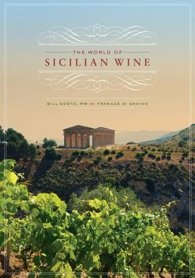 The World of Sicilian Wine by Nesto, Bill