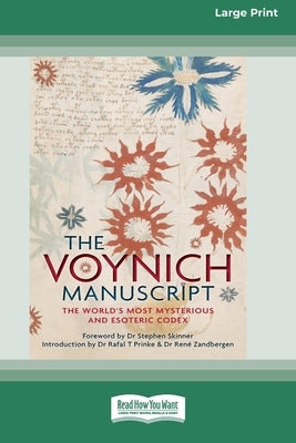 The Voynich Manuscript: The World's Most Mysterious and Esoteric Codex (16pt Large Print Edition) by Skinner, Stephen