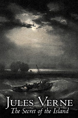 The Secret of the Island by Jules Verne, Fiction, Fantasy & Magic by Verne, Jules