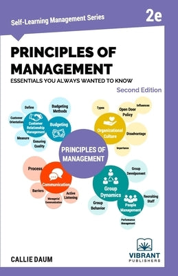 Principles of Management Essentials You Always Wanted To Know by Publishers, Vibrant