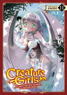 Creature Girls: A Hands-On Field Journal in Another World Vol. 11 by Kakeru