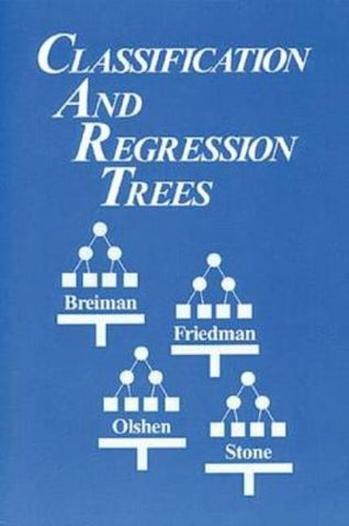 Classification and Regression Trees by Breiman, Leo