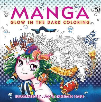 Manga Glow in the Dark Coloring by Calle, Juan