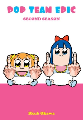 Pop Team Epic, Second Season by Okawa, Bkub