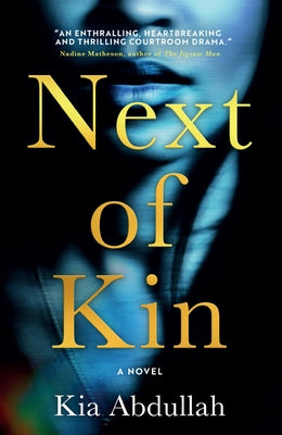 Next of Kin by Abdullah, Kia