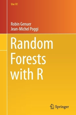 Random Forests with R by Genuer, Robin