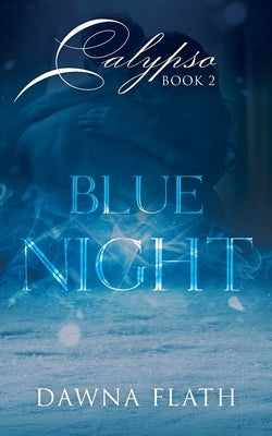 Blue Night by Flath, Dawna