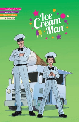 Ice Cream Man, Volume 9: Heavy Narration by Prince, W. Maxwell