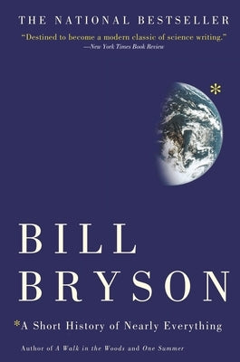 A Short History of Nearly Everything by Bryson, Bill