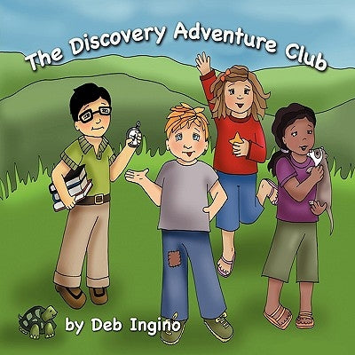 The Discovery Adventure Club by Ingino, Deb