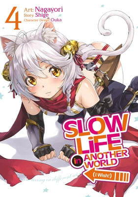 Slow Life in Another World (I Wish!) (Manga) Vol. 4 by Shige