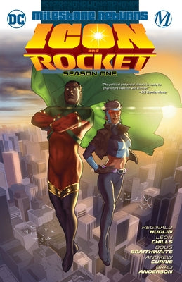 Icon & Rocket: Season One by Hudlin, Reginald