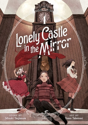 Lonely Castle in the Mirror (Manga) Vol. 4 by Tsujimura, Mizuki