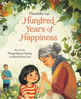 Hundred Years of Happiness by Lai, ThanhhÃ 