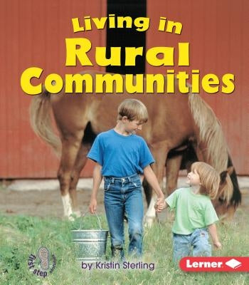 Living in Rural Communities by Sterling, Kristin