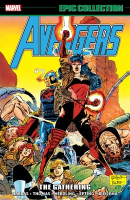 Avengers Epic Collection: The Gathering by Harras, Bob