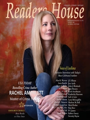 Reader's House Magazine - RACHEL AMPHLETT: Interviews with award winning authors; Danika Bloom, Keith Steinbaum, Kimberley Paterson, Cheryl Burman, C. by Newyox Media