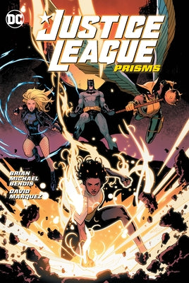 Justice League Vol. 1: Prisms by Bendis, Brian Michael