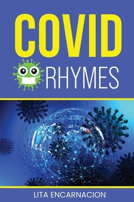 Covid Rhymes by Encarnacion, Lita