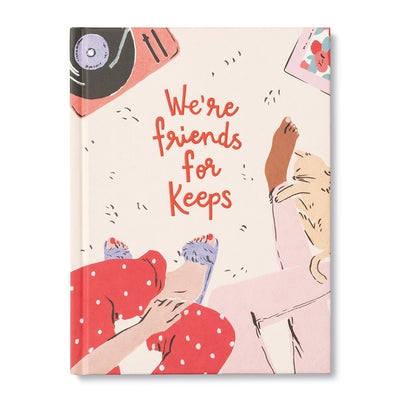 We're Friends for Keeps by Leduc McQueen, Danielle