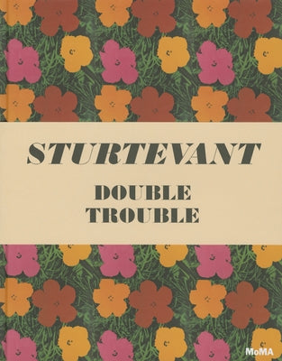 Sturtevant: Double Trouble by Sturtevant, Elaine