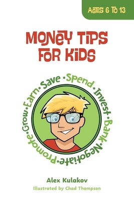 Money Tips for Kids by Kulakov, Alex