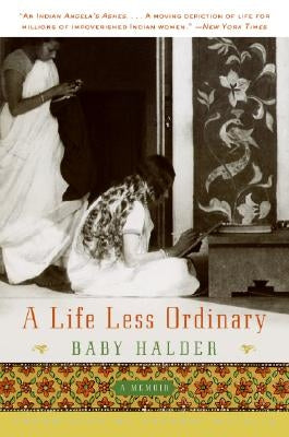 A Life Less Ordinary: A Memoir by Halder, Baby