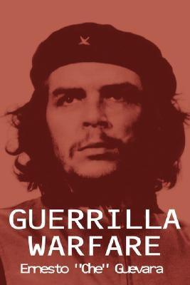 Guerrilla Warfare by Guevara, Ernesto Che