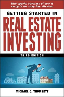 Getting Started in Real Estate Investing by Thomsett, Michael C.