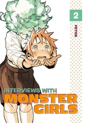 Interviews with Monster Girls, Volume 2 by Petos