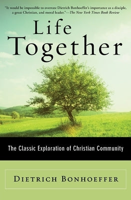 Life Together by Bonhoeffer, Dietrich