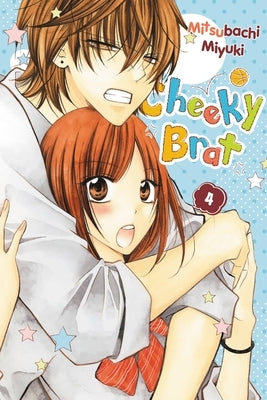 Cheeky Brat, Vol. 4: Volume 4 by Miyuki, Mitsubachi