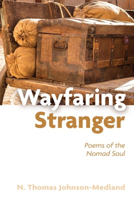 Wayfaring Stranger by Johnson-Medland, N. Thomas