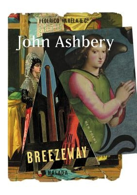 Breezeway: New Poems by Ashbery, John