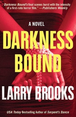 Darkness Bound by Brooks, Larry