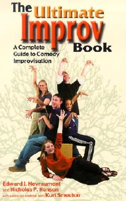 Ultimate Improv Book by Nevraumont, Edward J.