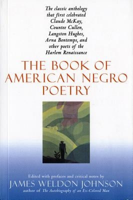 The Book of American Negro Poetry: Revised Edition by Johnson, James Weldon