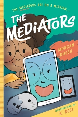 The Mediators by Russo, Morgan