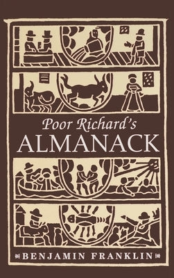 Poor Richard's Almanack by Franklin, Benjamin